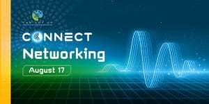 CONNECT Networking August 17